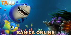 Bắn cá online